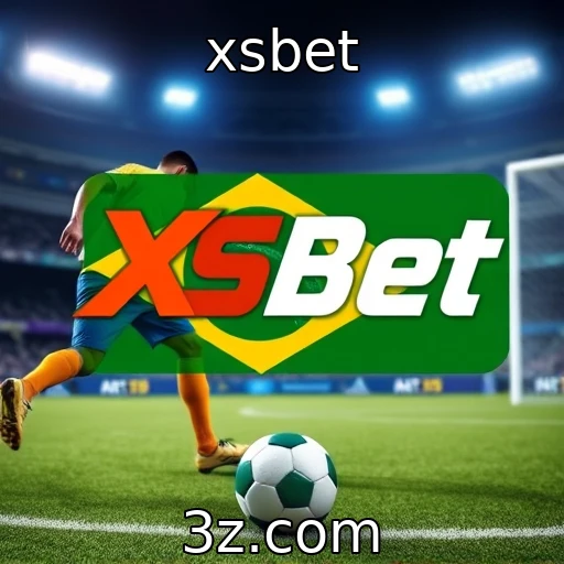 xsbet Desvendando a nova onda das apostas esportivas no Brasil